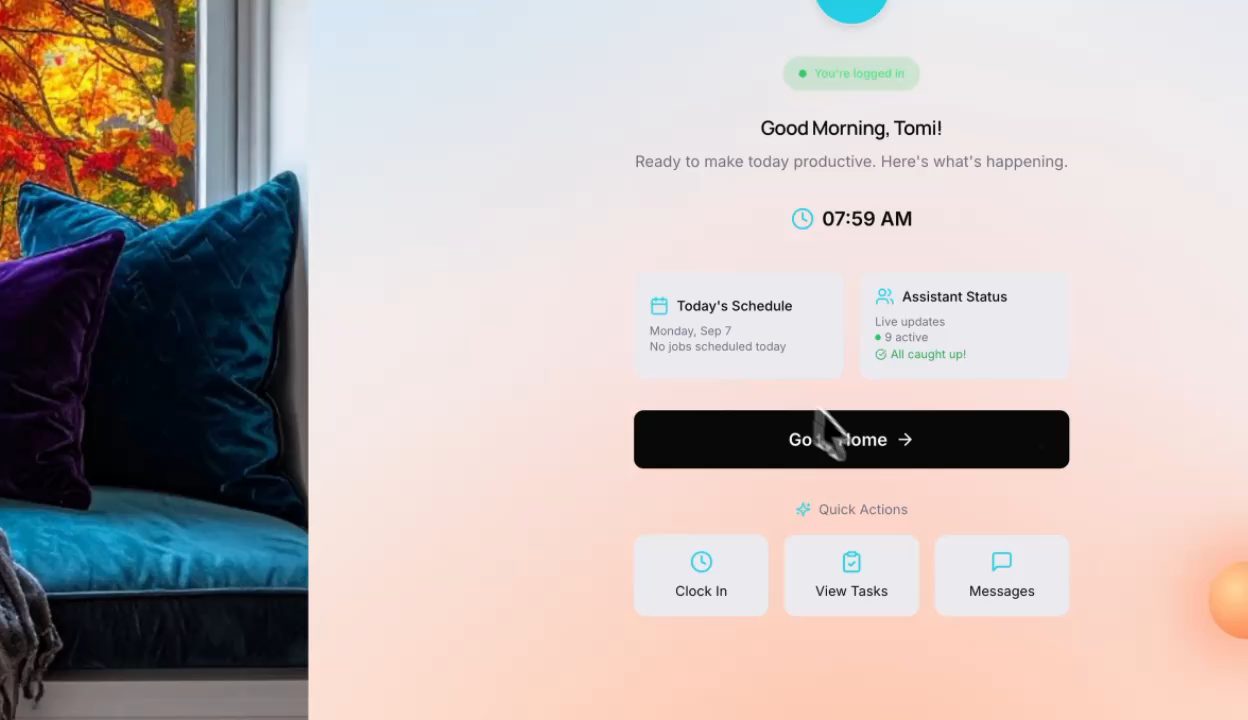 Personalized morning screen greeting the owner with today's schedule and assistant status